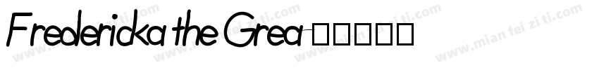 Fredericka the Grea字体转换